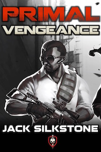 PRIMAL Vengeance AVAILABLE NOW!